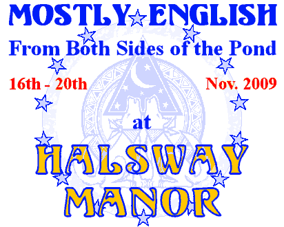 Mostly English 16-20 Nov 2009 at Halsway Manor (15KB)